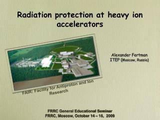 Radiation protection at heavy ion accelerators