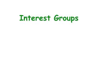 Interest Groups