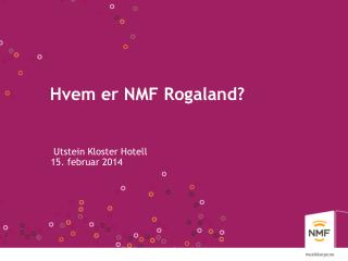 Hvem er NMF Rogaland?