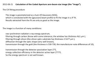 2012-06-21 Calculation of the Coded Aperture zero-beam-size image (the “image”).