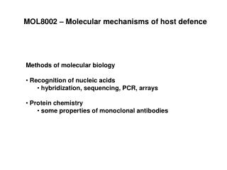 MOL8002 – Molecular mechanisms of host defence