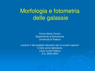 Morfologia e fotometria delle galassie