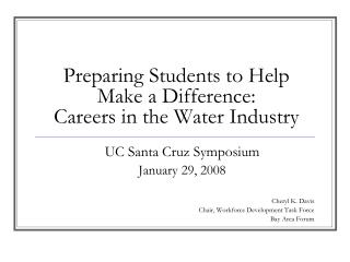 Preparing Students to Help Make a Difference: Careers in the Water Industry