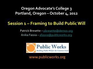 Oregon Advocate’s College 3 Portland, Oregon – October 4, 2012