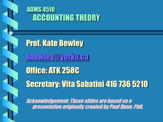 ADMS 4510 ACCOUNTING THEORY