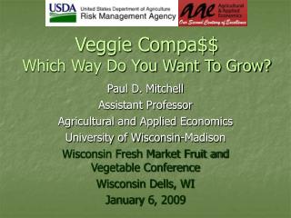 Veggie Compa$$ Which Way Do You Want To Grow?