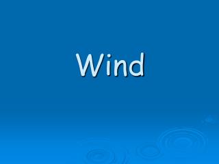 Wind