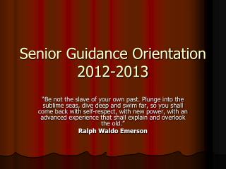 Senior Guidance Orientation 2012-2013
