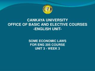 CANKAYA UNIVERSITY OFFICE OF BASIC AND ELECTIVE COURSES -ENGLISH UNIT-