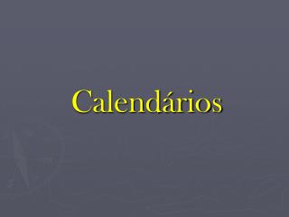 Calendários