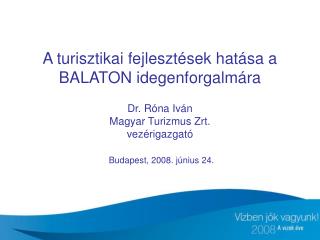 A Balaton turizmusát (is) érintő nemzetközi turisztikai trendek