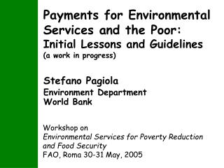 Stefano Pagiola Environment Department World Bank