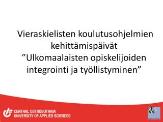 Vieraskielisten koulutusohjelmien kehittämispäivät