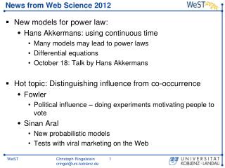 News from Web Science 2012