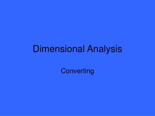 Dimensional Analysis
