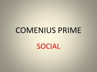 COMENIUS PRIME