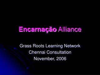 Encarnação Alliance