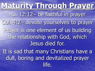 Maturity Through Prayer