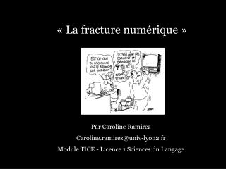 « La fracture numérique »