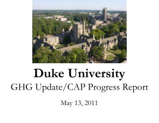 Duke University GHG Update/CAP Progress Report