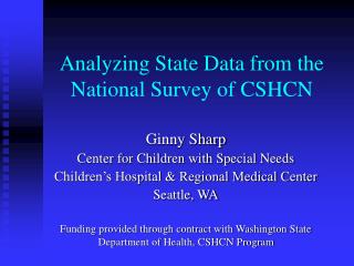 Analyzing State Data from the National Survey of CSHCN