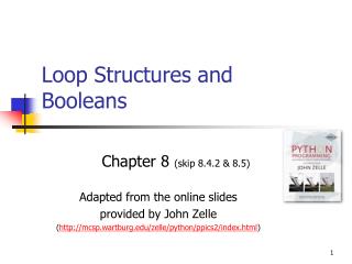 Loop Structures and Booleans