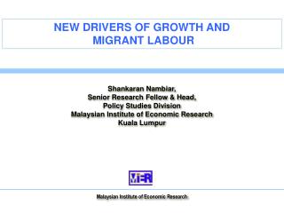 NEW DRIVERS OF GROWTH AND MIGRANT LABOUR