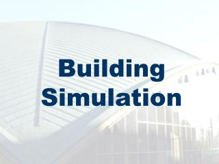 Building Simulation