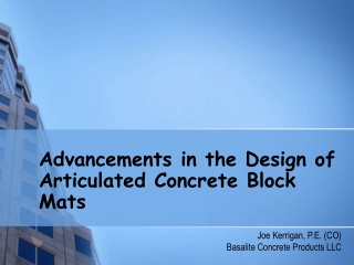 Advancements in the Design of Articulated Concrete Block Mats