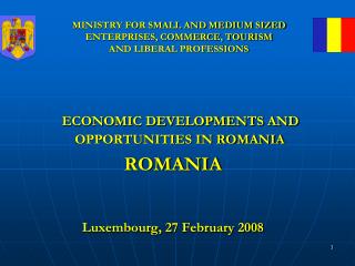 MINISTRY FOR SMALL AND MEDIUM SIZED ENTERPRISES, COMMERCE, TOURISM AND LIBERAL PROFESSIONS