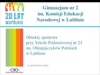 Gimnazjum nr 2 im. Komisji Edukacji Narodowej w Lublinie