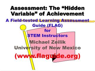 Assessment: The “Hidden Variable” of Achievement