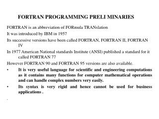 FORTRAN PROGRAMMING PRELI MINARIES