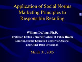 Application of Social Norms Marketing Principles to Responsible Retailing