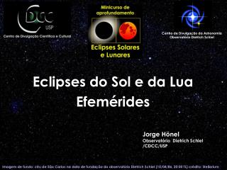 Eclipses do Sol e da Lua Efemérides