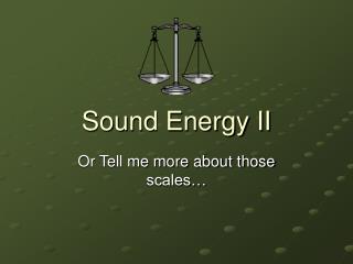 Sound Energy II