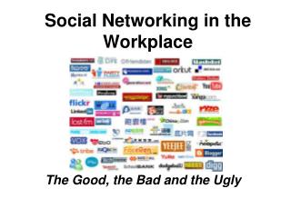 Social Networking in the Workplace