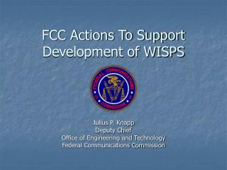 FCC Actions To Support Development of WISPS