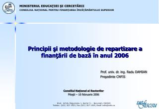 Principii şi metodologie de repartizare a finanţării de bază în anul 2006