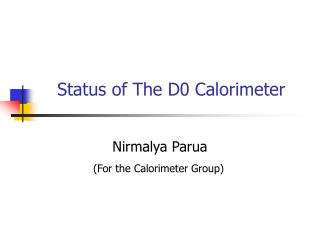Status of The D0 Calorimeter