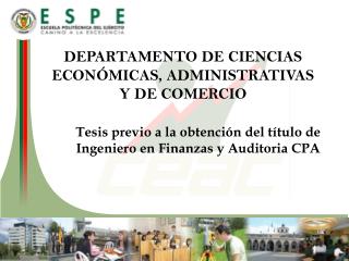 Tesis previo a la obtención del título de Ingeniero en Finanzas y Auditoria CPA