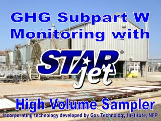 GHG Subpart W Monitoring with