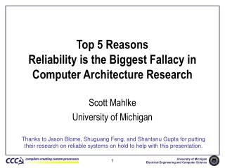 Top 5 Reasons Reliability is the Biggest Fallacy in Computer Architecture Research