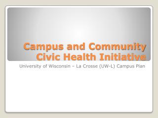 Campus and Community Civic Health Initiative
