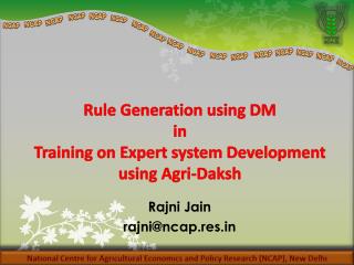 Rule Generation using DM in Training on Expert system Development using Agri-Daksh