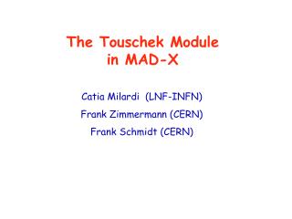 The Touschek Module in MAD-X
