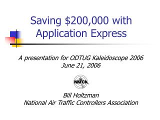 Saving $200,000 with Application Express