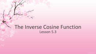 The Inverse Cosine Function