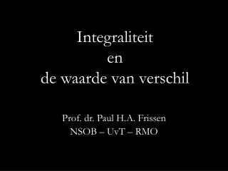 Integraliteit en de waarde van verschil