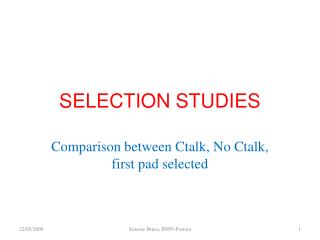 SELECTION STUDIES